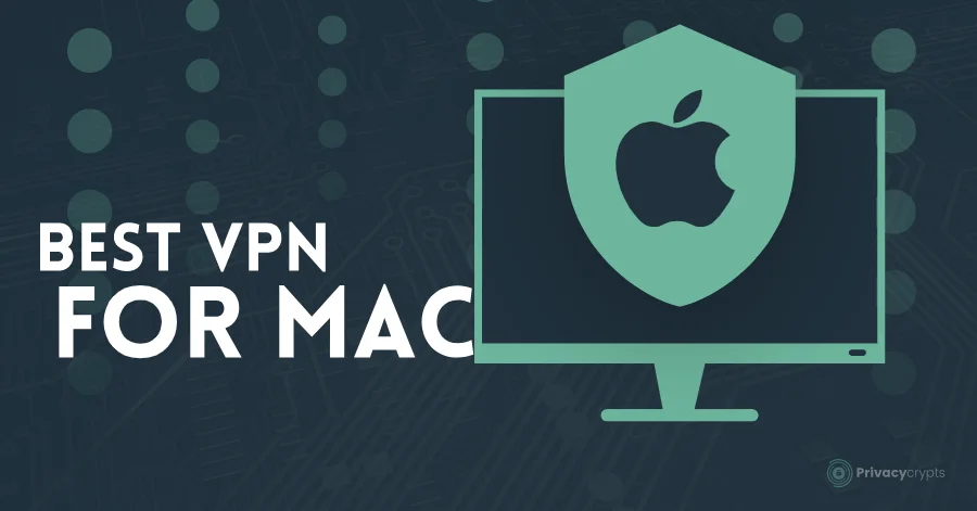 best VPN for Mac