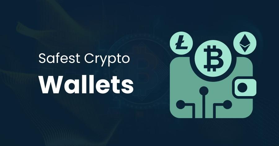 safest virtual wallets crypto